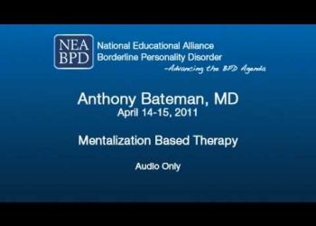 Clinical demonstrations of MBT - Anthony Bateman, MD Clinical demonstrations of MBT - Anthony Bateman, MD