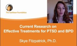 Dr Skye Fitzpatrick - Current Research on Effective Treatments for PTSD and BPD Dr Skye Fitzpatrick - Current Research on Effective Treatments for PTSD and BPD