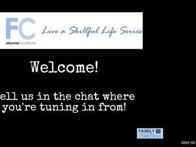 FCAI - Live a Skillful Life - Self Care - February 2022 FCAI - Live a Skillful Life - Self Care - February 2022