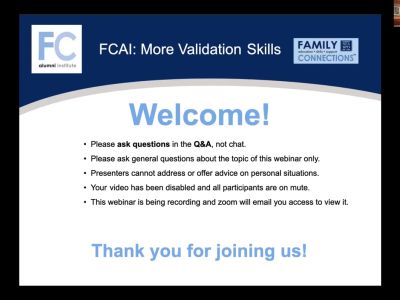 FCAI - Live a Skillful Life - More Validation Skills - October 2022 FCAI - Live a Skillful Life - More Validation Skills - October 2022